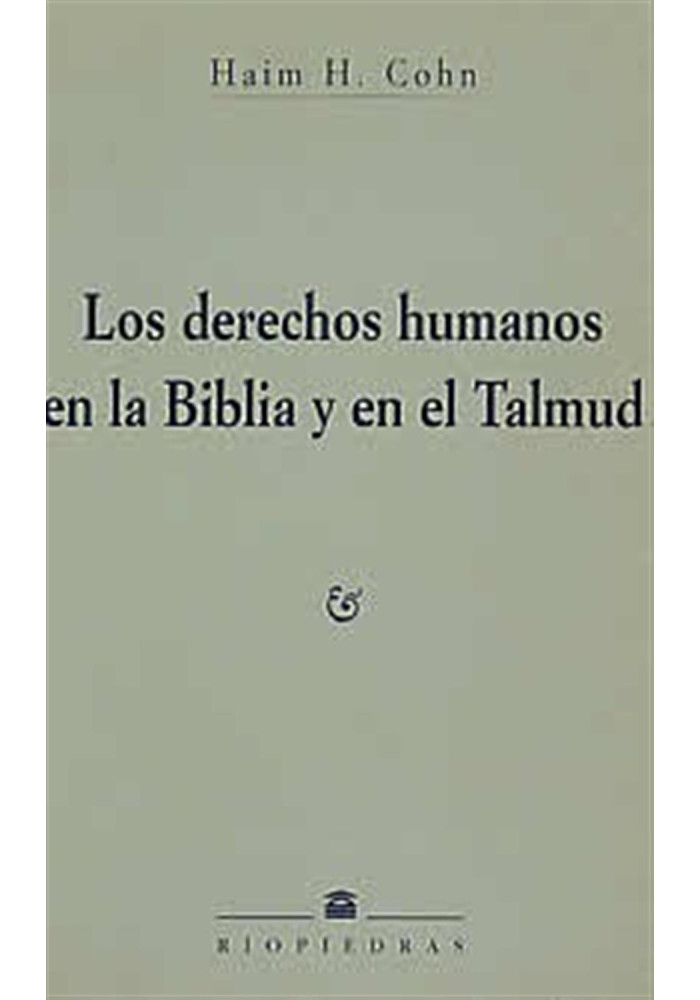 Los derechos humanos en la Biblia y en el Talmud 