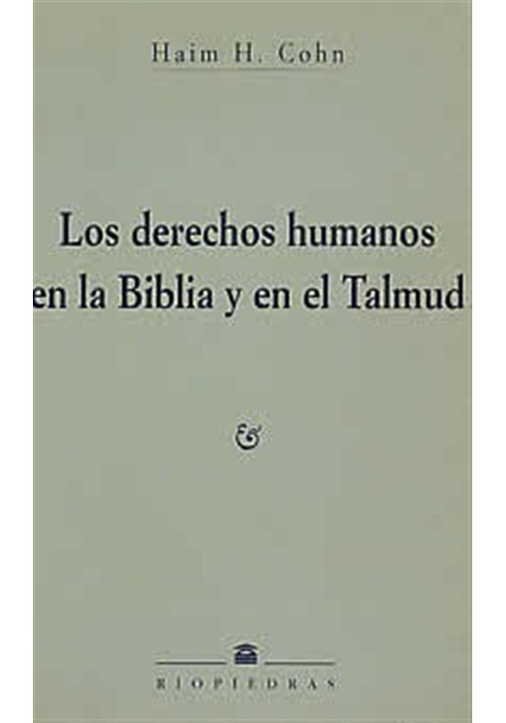 Los derechos humanos en la Biblia y en el Talmud 