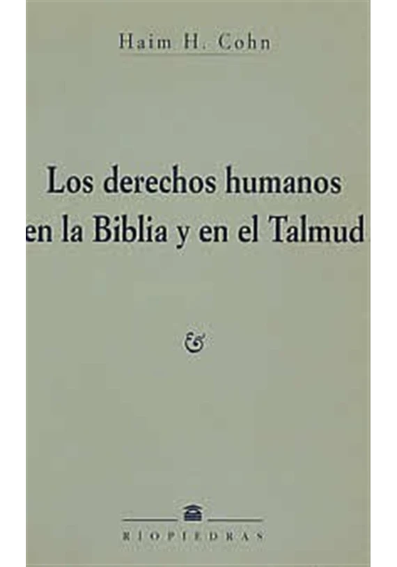 Los derechos humanos en la Biblia y en el Talmud 