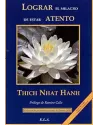 LIBRO. Lograr el milagro de estar atento. Thich Nhat Han. E.L.A. librería Iniciatica