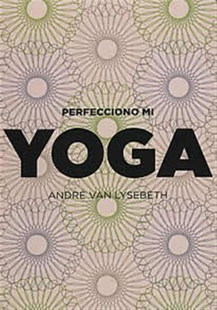 Perfecciono mi Yoga