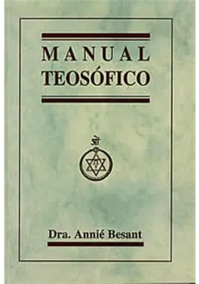 Libro. Manual Teosófico. Annie Besant. Luis Carcamo Editores. Librería Iniciática