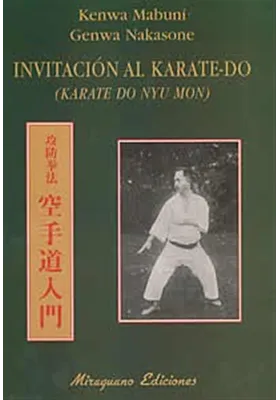 Libro. Invitación al karate-do. Do Nyu Mon. Kenwa Mabuni. Genwa Nakasone. Miraguano. Librería Iniciatica
