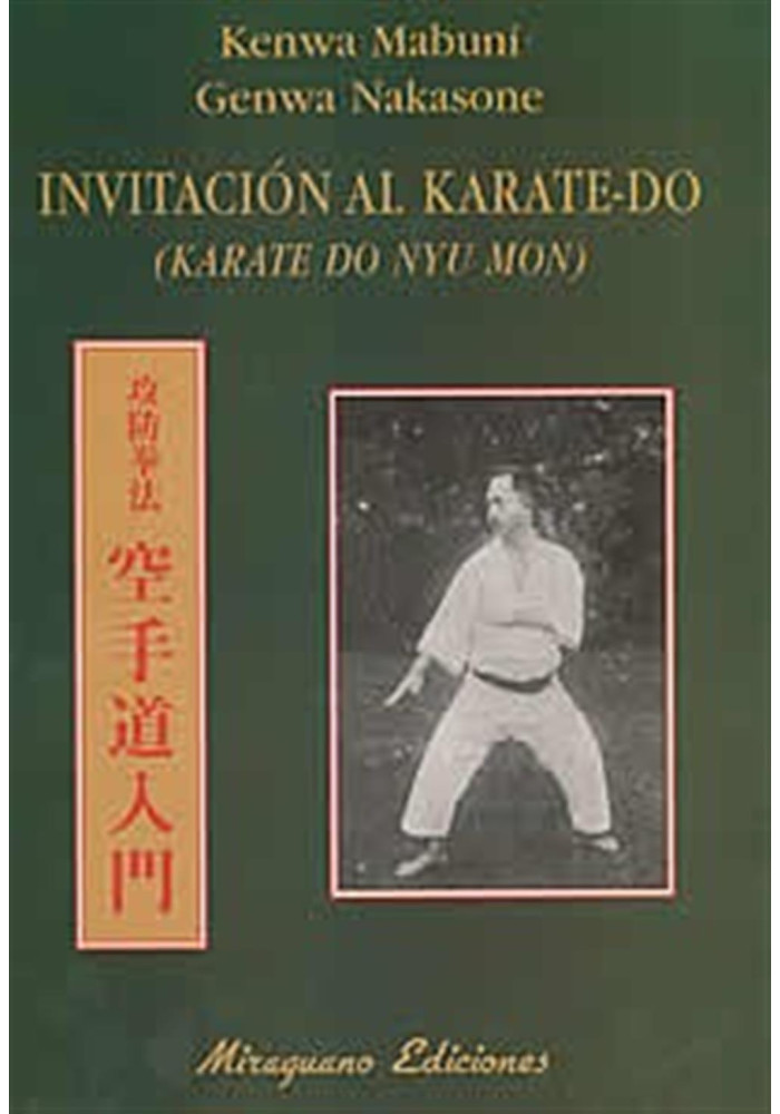 Libro. Invitación al karate-do. Do Nyu Mon. Kenwa Mabuni. Genwa Nakasone. Miraguano. Librería Iniciatica