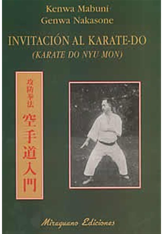 Libro. Invitación al karate-do. Do Nyu Mon. Kenwa Mabuni. Genwa Nakasone. Miraguano. Librería Iniciatica