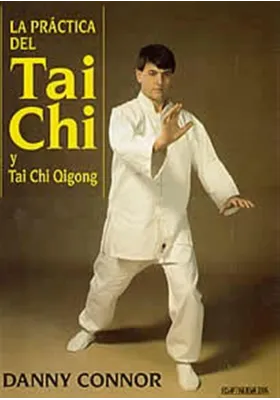La práctica del Tai chi y Tai chi Qigong