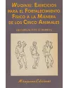 Libro. Wuqinxii. Ejercicios para el fortalecimiento físico a la manera de los cinco animales. li Deming