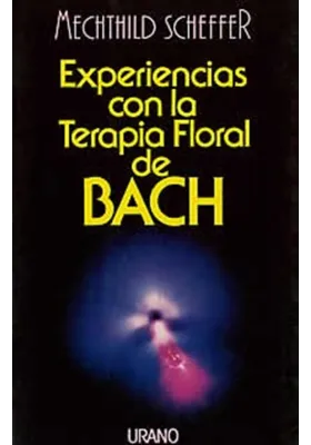 Experiencia con la Terapia floral de Bach