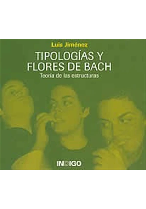 Tipologías y flores de Bach Tipologías y flores de Bach