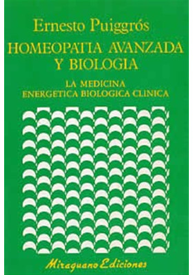 Homeopatia avanzada y biologia