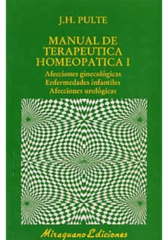Manual de terapeutica homeopática I