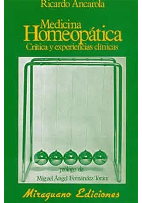 Medicina Homeopática-Crítica y experiencias clínicas