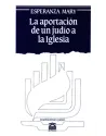 La aportación de un judío a la iglesia