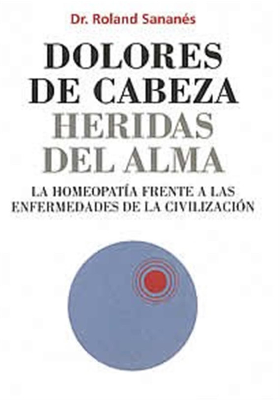 Dolores de cabeza, heridas del Alma