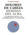 Dolores de cabeza, heridas del Alma