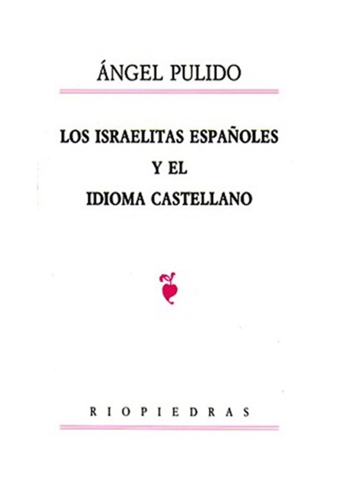 Los israelitas españoles y el idioma castellano