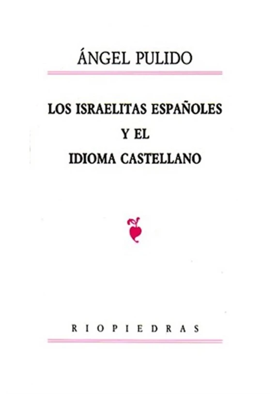 Los israelitas españoles y el idioma castellano