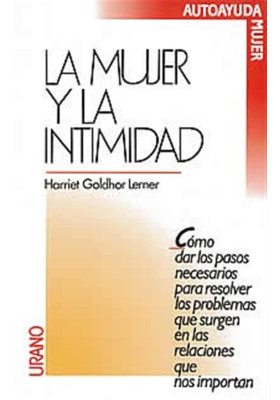 Libro. La mujer y la intimidad. Harrite Goklhor Lemer. Urano. Librería Iniciática
