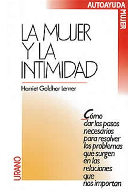 Libro. La mujer y la intimidad. Harrite Goklhor Lemer. Urano. Librería Iniciática