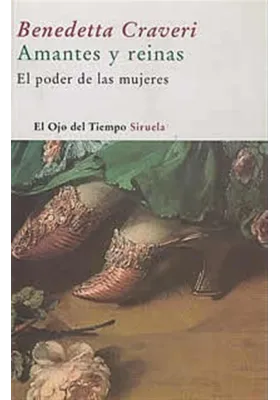 Amantes y reinas- El poder de las mujeres