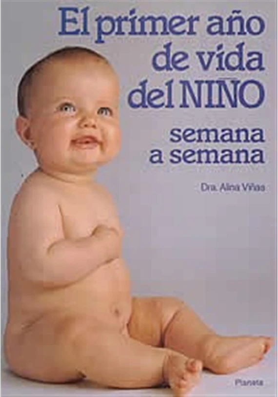 E primer año de vida del niño-semana a semana