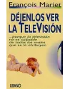 Déjenlos ver la televisión