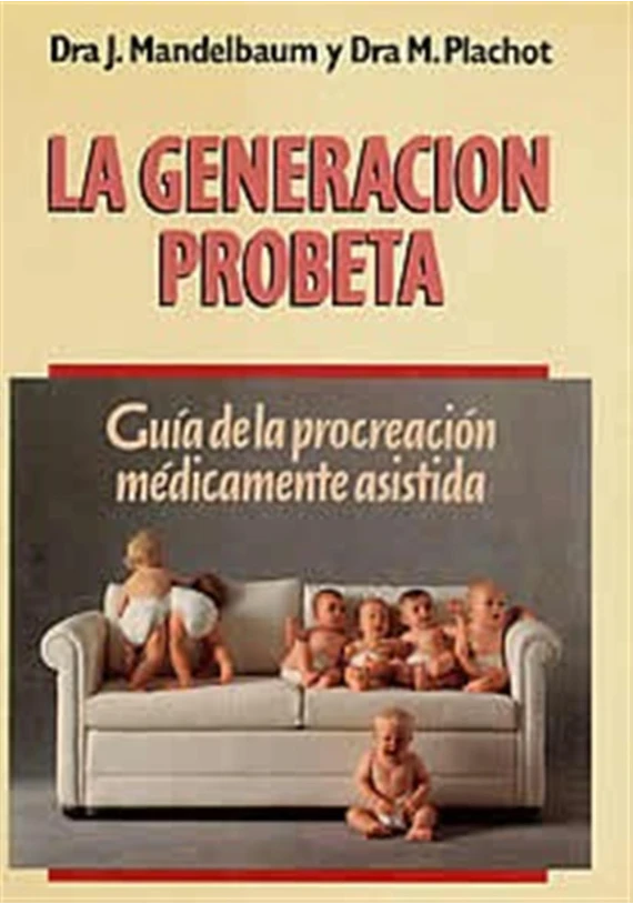 La generación probeta