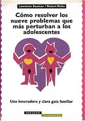 Cómo resolver los nueve problemas que más perturban a los adolescentes