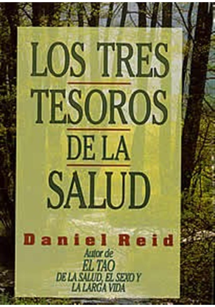 Los tres tesoros de la salud