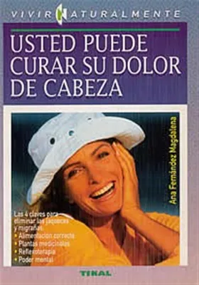 Usted puede curar su dolor de cabeza