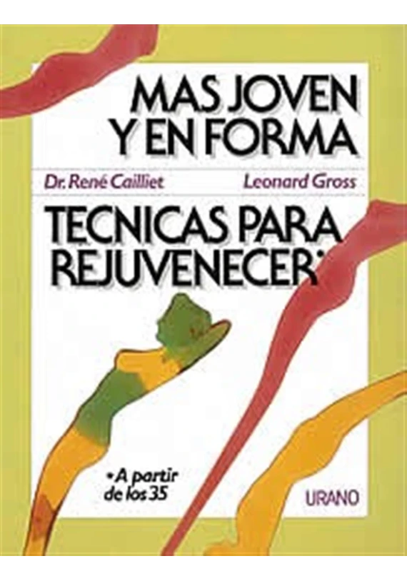 Más joven y en forma -Técnicas para rejuvenecer