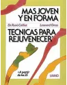 Más joven y en forma -Técnicas para rejuvenecer