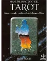 Manual práctico del Tarot- Cómo entender y utilizar el simbolismo del Tarot