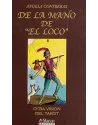 De la mano de "El Loco"
