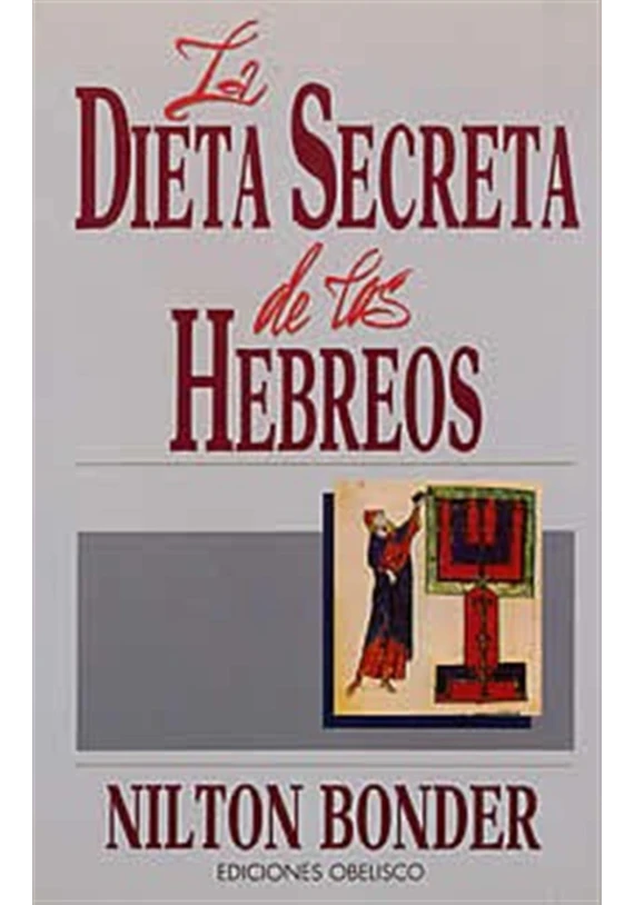Libro. La dieta secreta de los hebreos. Nilton Bonder. obelisco. Librería Iniciatica