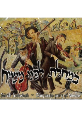 CD. Danzando para el Mesías. Shirah Jadashah. Librería Iniciatica