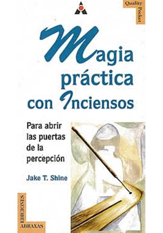Magia práctica con inciensos Magia práctica con inciensos