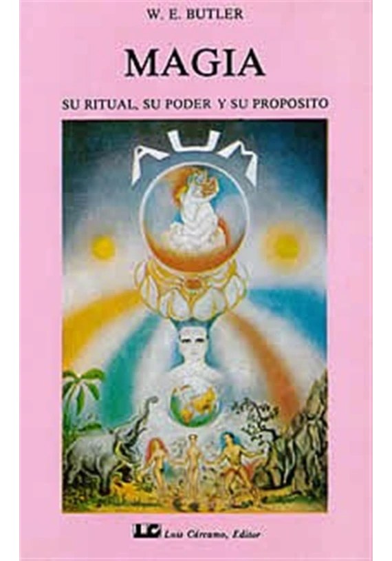 Magia-Su ritual, su poder y su propósito