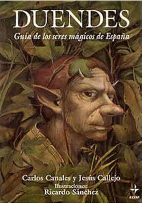 LIBRO.Duendes-Guía de los seres mágicos de España. Carlos Canales y Jesús Callejo. Edaf. Librería Iniciatica