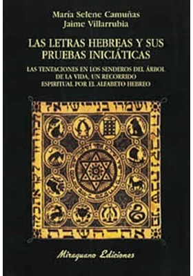 Las letras hebreas y sus pruebas iniciáticas