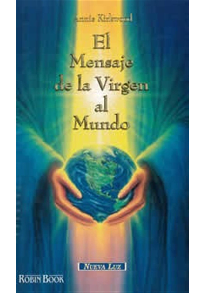 El mensaje de la Virgen al mundo