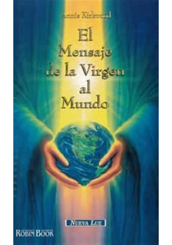 El mensaje de la Virgen al mundo