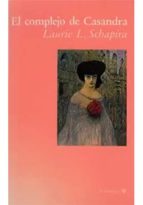 Libro. El complejo de Casandra. Laurie L. Shapira. Luciérnaga. Librería Iniciática.
