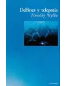 Libro. Delfines y telepatía. Timothy Wylie. Luciernaga. Librería Iniciatica