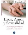 Eros, Amor y Sexualidad