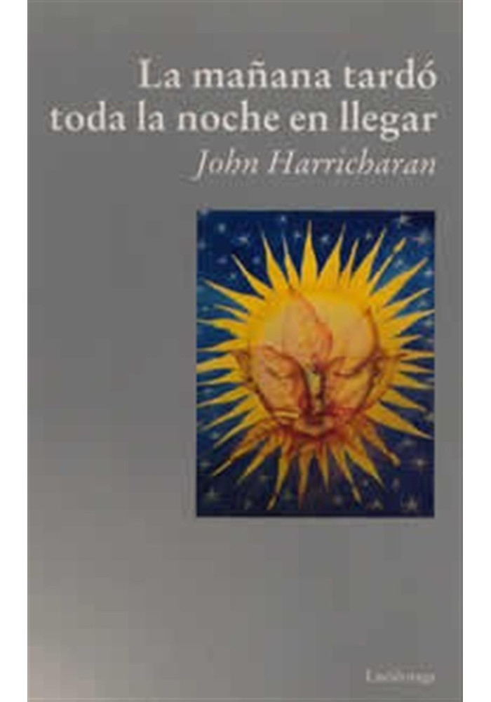 La manaña tardó toda la noche en llegar