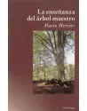La enseñanza del árbol maestro. Mario Mercader. Luciernaga