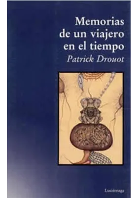 Memorias de un viajero en el tiempo
