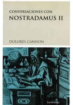 Conversaciones con Nostradamus II