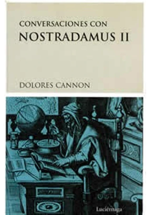 Conversaciones con Nostradamus II